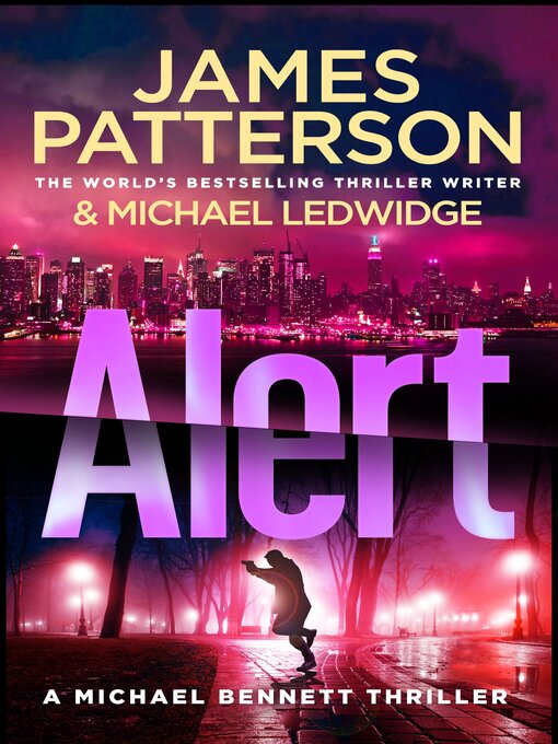 Title details for Alert by James Patterson - Wait list